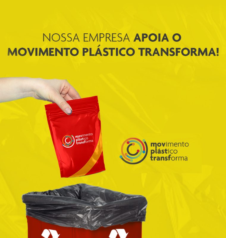 Nossa empresa apoia o movimento plástico transforma!